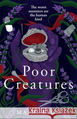 Poor Creatures: The fascinating story of Mary Shelley – the mind which birthed Frankenstein Mairi Kidd 9781785306488 Bonnier Books Ltd