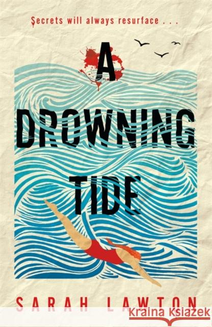 A Drowning Tide Sarah Lawton 9781785306716 Bonnier Books Ltd