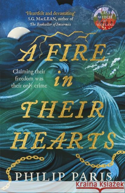 Fire In Their Hearts Philip Paris 9781785308635 BONNIER ZAFFRE EXPORT