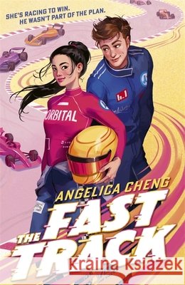 The Fast Track Angelica Cheng 9781785309120