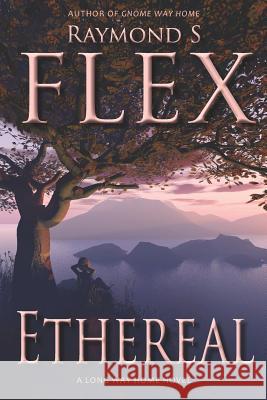 Ethereal Raymond S. Flex 9781785320040 DIB Books