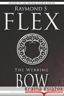 The Webbing Bow Raymond S. Flex 9781785320118 DIB Books