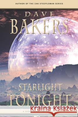 Starlight Tonight Dave Bakers 9781785320248 Dib Books