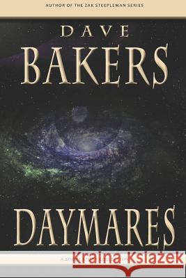 Daymares: A Short Story Collection Dave Bakers 9781785320309