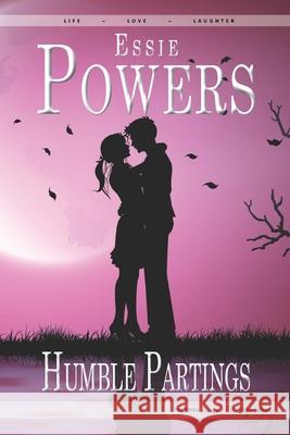 Humble Partings: The Third Humble Greetings Novel Essie Powers 9781785320736