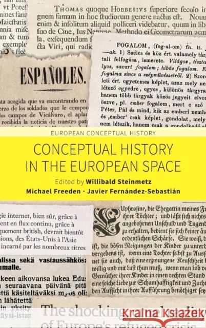 Conceptual History in the European Space Willibald Steinmetz Michael Freeden 9781785334825 Berghahn Books