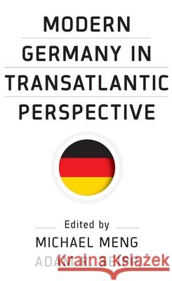 Modern Germany in Transatlantic Perspective  9781785337048 Berghahn Books