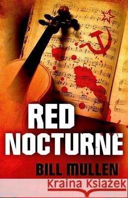 Red Nocturne Bill Mullen 9781785352799