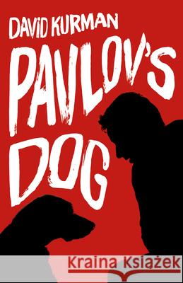 Pavlov`s Dog David Kurman 9781785356131