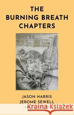 Burning Breath Chapters, The Mase Okor 9781785359941 Collective Ink
