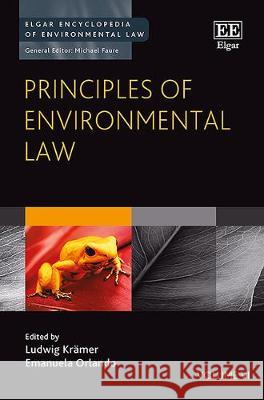 Principles of Environmental Law Ludwig Kramer Emanuela Orlando  9781785365652