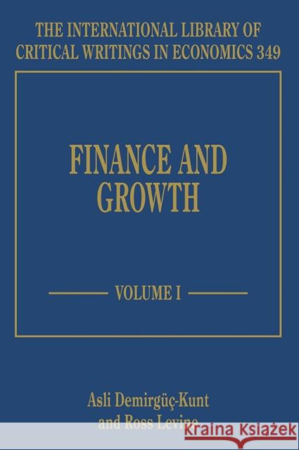 Finance and Growth Asli Demirguc-Kunt Ross Levine  9781785367427 Edward Elgar Publishing Ltd