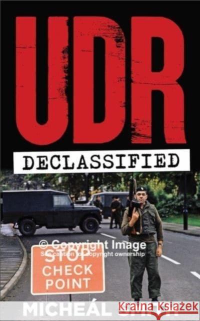 UDR: Declassified Aaron (Dr) Edwards 9781785374272