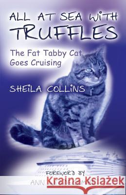 All at Sea with Truffles Sheila Collins Ann Widdecombe 9781785384905 Apex Publishing Ltd