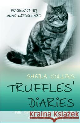 Truffles' Diaries Sheila Collins Ann Widdecombe 9781785384912 Apex Publishing Ltd