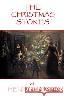 The Christmas Stories of Henry van Dyke Dyke, Henry Van 9781785430176 Miniature Masterpieces