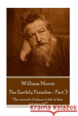 William Morris - The Earthly Paradise - Part 3: 