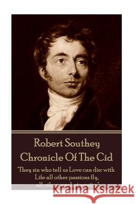 Robert Southey - Chronicle of the Cid: 