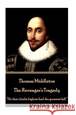 Thomas Middleton - The Revenger's Tragedy: 