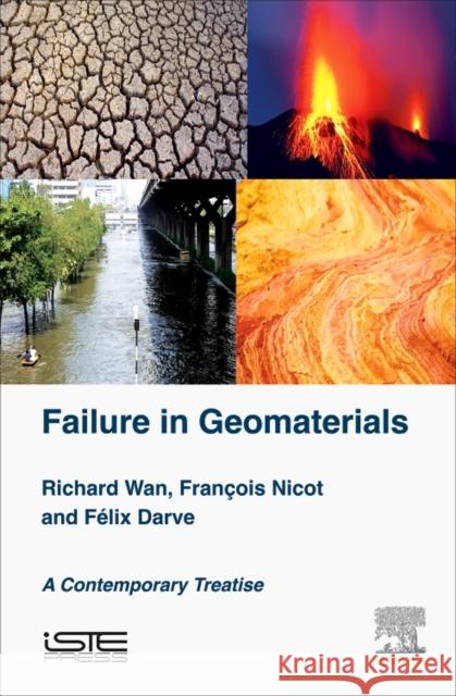 Failure in Geomaterials: A Contemporary Treatise Wan, Richard 9781785480096 Iste Press - Elsevier