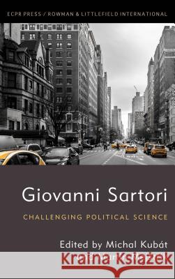 Giovanni Sartori: Challenging Political Science  9781785522871 ECPR Press