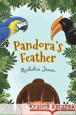 Pandora's Feather Nicholas Jones 9781785547904