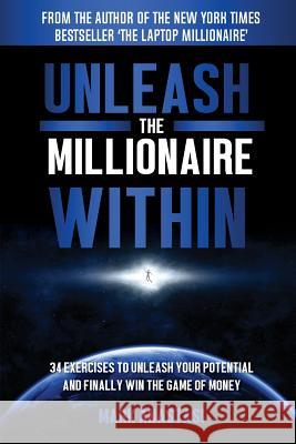Unleash the Millionaire Within Mark Anastasi 9781785550560 Inspired Publications