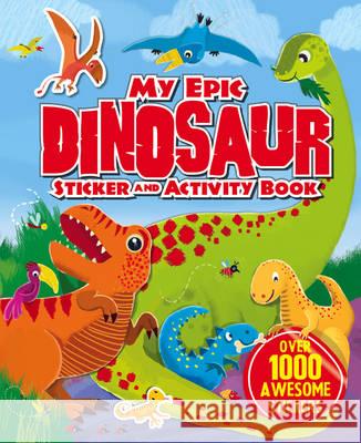 My Giant Cool Dinosaur Sticker Activity Book Igloo Books 9781785576638 Bonnier Books Ltd