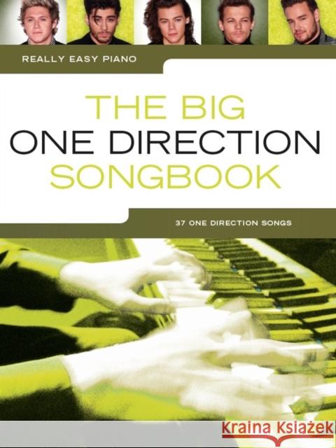 Really Easy Piano: The Big One Direction Songbook  9781785580086 Hal Leonard Europe Limited