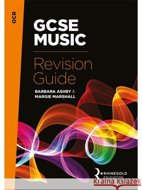 OCR GCSE Music Revision Guide Marshall, Margie|||Ashby, Barbara 9781785581618