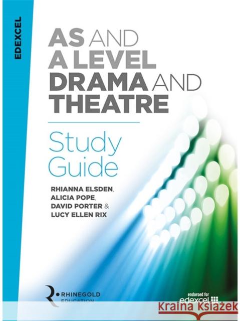 Edexcel A Level Drama Study Guide Lucy Ellen Rix 9781785581748 Hal Leonard Europe Limited