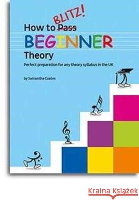 How To Blitz! Beginner Theory  9781785583575 Hal Leonard Europe Limited