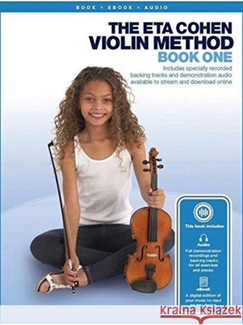 The Eta Cohen Violin Method Book 1 &  Audio  9781785585074 Hal Leonard Europe Limited