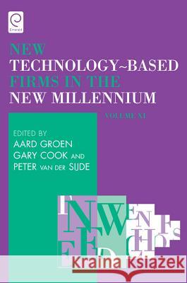 New Technology-Based Firms in the New Millennium Aard Groen Gary Cook Peter Va 9781785600333