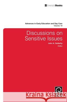 Discussions on Sensitive Issues John Sutterby 9781785602931