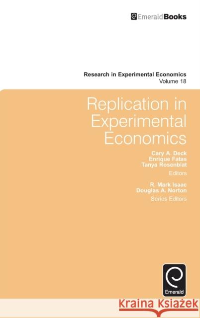 Replication in Experimental Economics Tanya Rosenblat 9781785603518 Emerald Group Publishing Ltd