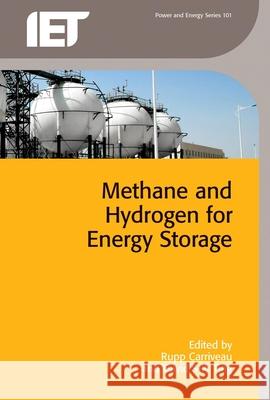 Methane and Hydrogen for Energy Storage David S. K. Ting Rupp Carriveau  9781785611933 Institution of Engineering and Technology