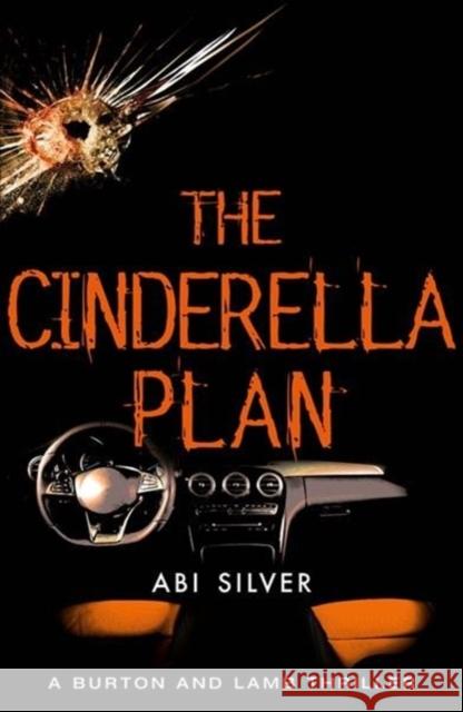 The Cinderella Plan: A legal thriller with a topical AI twist Abi Silver 9781785631276 Eye Books