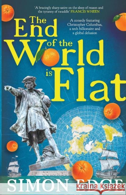 The End of the World Is Flat Simon Edge 9781785632402