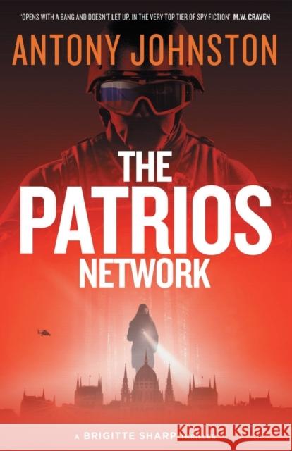 The Patrios Network Johnston, Antony 9781785633034