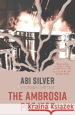 The Ambrosia Project Silver, Abi 9781785633201 Lightning Books