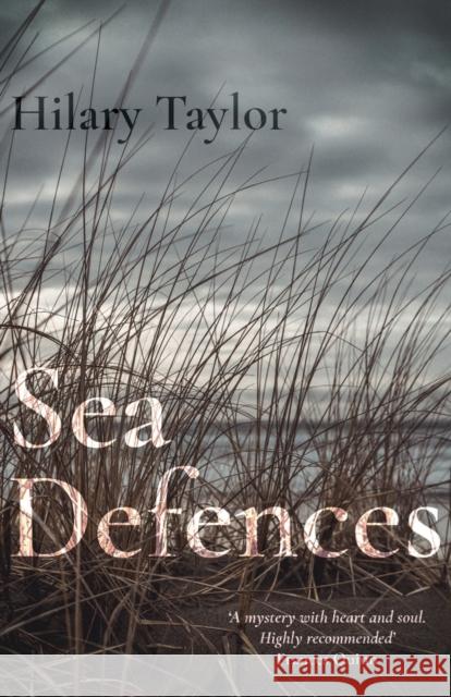 Sea Defences Hilary Taylor 9781785633355