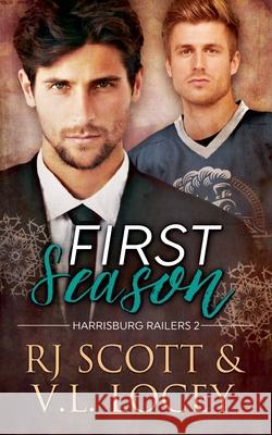 First Season Rj Scott V. L. Locey 9781785646195 Love Lane Books Ltd