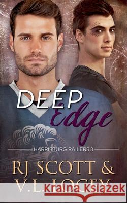 Deep Edge Rj Scott V. L. Locey 9781785646201 Love Lane Books Ltd