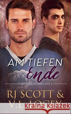 Am tiefen Ende Rj Scott V. L. Locey 9781785646331 Love Lane Books Ltd