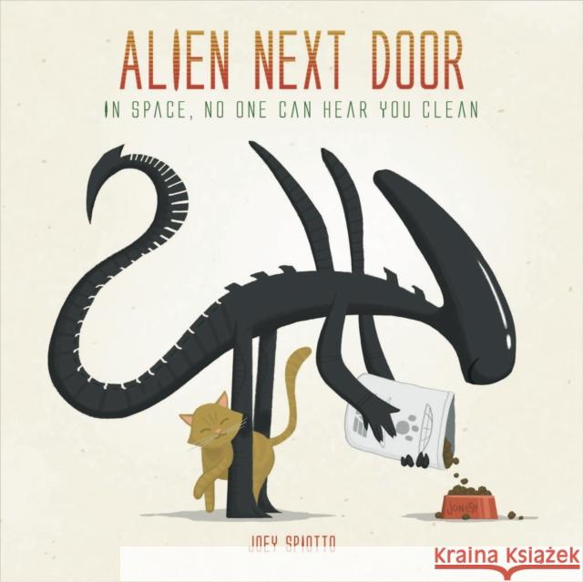 Alien Next Door Joey Spiotto 9781785650260