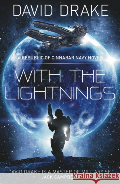 With the Lightnings  Drake, David 9781785652158 The Republic of Cinnabar Navy Series
