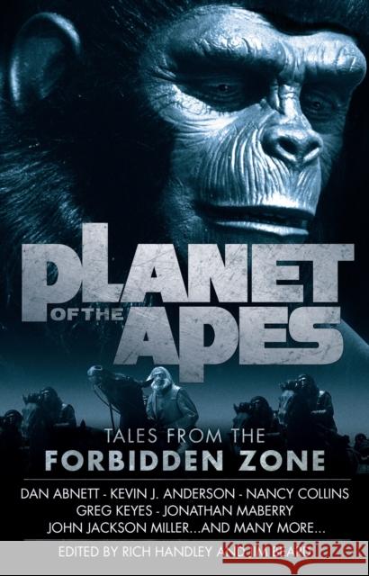 Planet of the Apes: Tales from the Forbidden Zone James Beard Rich Handley 9781785652684