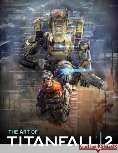 The Art of Titanfall 2 Andy McVittie 9781785653698 Titan Books Ltd