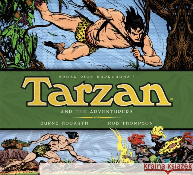 Tarzan - Tarzan and the Adventurers (Vol. 5) Burne Hogarth Rob Thompson 9781785653803